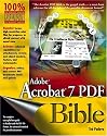 Adobe Acrobat 7 PDF Bible