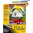 Adobe Acrobat 7 PDF Bible by Ted Padova