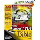 Click here to buy Adobe Acrobat 7 PDF Bible by  Ted Padova.