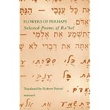Flowers of Perhaps: Selected Poems of Ra'helpar Rachel