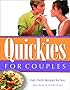 Quickies for Couples: Fast, Fresh Recipes for Two (Quickies, 1)