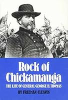 Rock of Chickamauga: The Life of General George H. Thomas