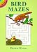 Bird Mazes (Dover Little Activity Books)
