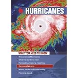 Hurricanes: What You Need to Know