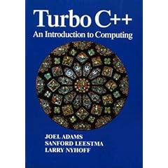 Turbo C++: An Introduction to Computing