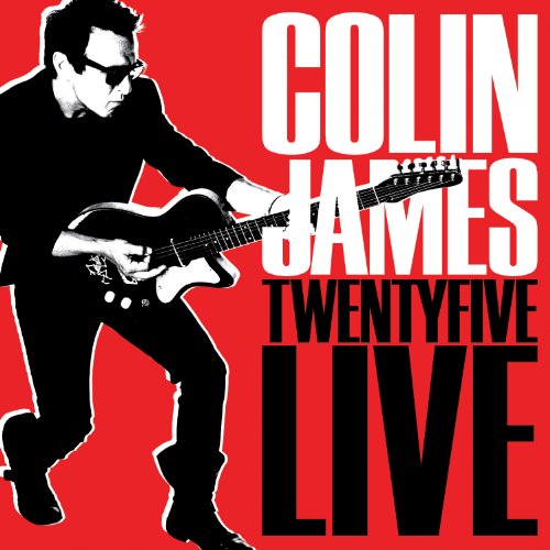 Colin James - Twenty Five Live - Zortam Music