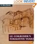 Le Corbusier's Formative Years: Charles-Edouard Jeanneret at La Chaux-de-Fonds