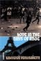 Love in the Days of Rage