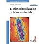 Biofunctionalization of Nanomaterials (Nanotechnologies for the Life Sciences)