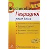 Bescherelle l'Espagnol pour tous