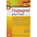 Bescherelle l'Espagnol pour tous