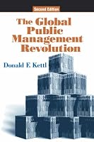 The Global Public Management Revolution: A Report on the Transference of Governance