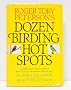Roger Tory Peterson's Dozen Birding Hot Spots