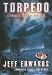 Books : Torpedo: A Surface Warfare Thriller, Library Edition