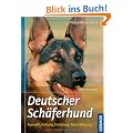 Deutscher Sch�ferhund: Auswahl, Haltung, Erziehung, Besch�ftigung
