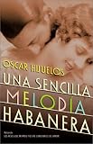 Una Sencilla Melodia Habanera