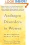 Androgen Disorders in Women: The Most Neglected Hormone Problem