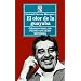 El olor de la guayaba / The Smell of the Guava Tree : Conversaciones con Plinio Apuleyo Mendoza: Conversaciones con Plinio Apuleyo Mendoza (Spanish Edition)