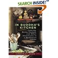 In Buddha's Kitchen : Cooking, Being Cooked, and Other Adventures at a Meditation Center