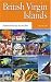 The British Virgin Islands: An Introduction and Guide (Macmillan Caribbean Guides)