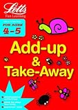 Add -Up and Take- Away: Age 4-5 (Pre-school Fun Learning)