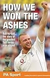 How we won the Ashes