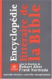 Revue Bayard  / Encyclopédie littéraire de la Bible : Nouvelles Lectures - Nouvelles Interprétations