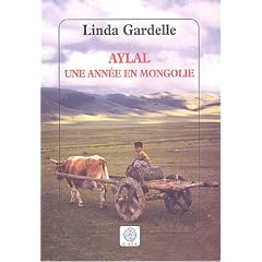 Aylal : Une ann�e en Mongolie
