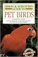 Simon & Schuster's Guide to Pet Birds