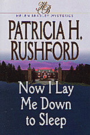 now i lay me down to sleep helen bradley mystery series 1 book 1