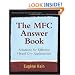 The MFC Answer Book: Solutions for Effective Visual C++ Applications