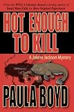 Hot Enough to Kill (Jolene Jackson Mystery Series) (Jolene Jackson Mysteries)