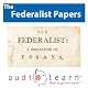 The Federalist Papers AudioLearn: US History Study Guides