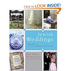 Jewish Weddings: A Beautiful Guide to Creating the Wedding of Your Dreams