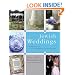 Jewish Weddings: A Beautiful Guide to Creating the Wedding of Your Dreams