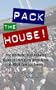 Pack the House!  The Ultimate, Ever-Growing Guide to Increasing Attendance at YOUR Campus Events