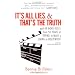 It's All Lies and That's the Truth: and 49 More Rules from 50 Years of Trying to Make a Living in Hollywood