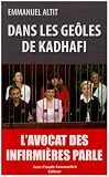 Dans les geôles de Kadhafi