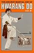 The Ancient Martial Art of Hwarang Do - Volume 3