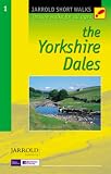 The Yorkshire Dales (Jarrold Short Walks Guides)