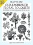 Ready-to-Use Old-Fashioned Floral Bouquets: 333 Different Copyright-Free Designs Printed One Side (Dover Clip-Art Series)