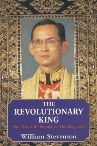 The Revolutionary King: The True-life Sequel to "The King and I"