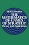 The Mathematics of Games of Strategy (Dover Books on Mathematics)