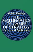 The Mathematics of Games of Strategy