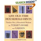 1,001 Old-Time Household Hints: Timeless Bits of Household Wisdom for Today's Home and... by Editors of Yankee Magazine