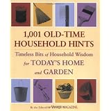 1,001 Old-Time Household Hints: Timeless Bits of Household Wisdom for Today's Home and Garden (Yankee Magazine)