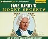 Dave Barry's Money Secrets: Like: Why Is There a Giant Eyeball on the Dollar?