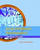 Early Childhood Development: A Multicultural Perspective (4th Edition)