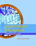 Early Childhood Development: A Multicultural Perspective (4th Edition)