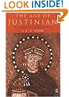 The Age of Justinian: The Circumstances of Imperial Power (Roman Imperial Biographies)